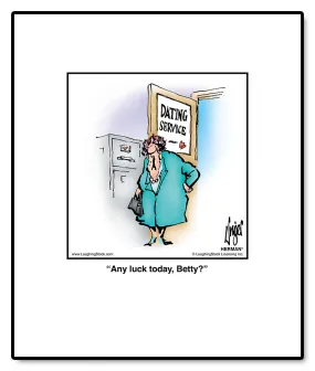 Any luck today, Betty?